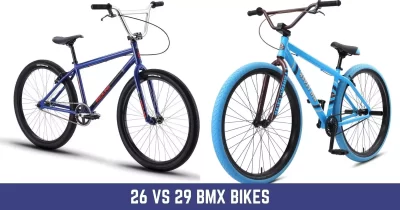 26 vs 29 BMX Bikes