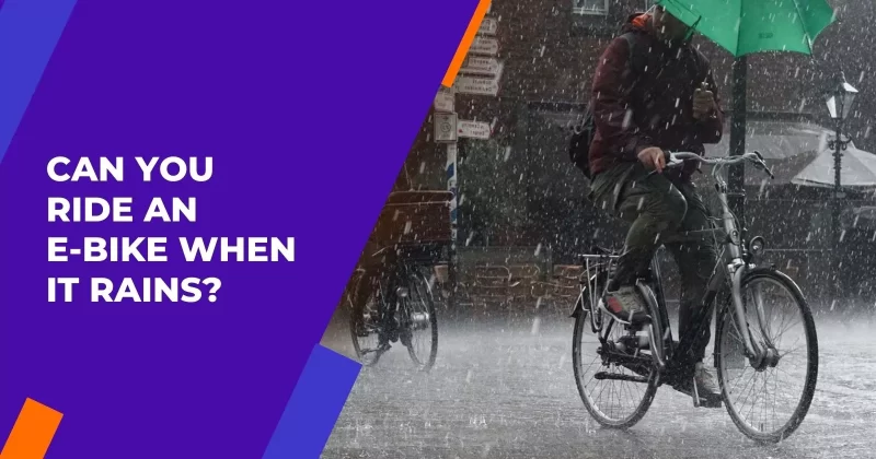 Can You Ride An E-bike When It Rains