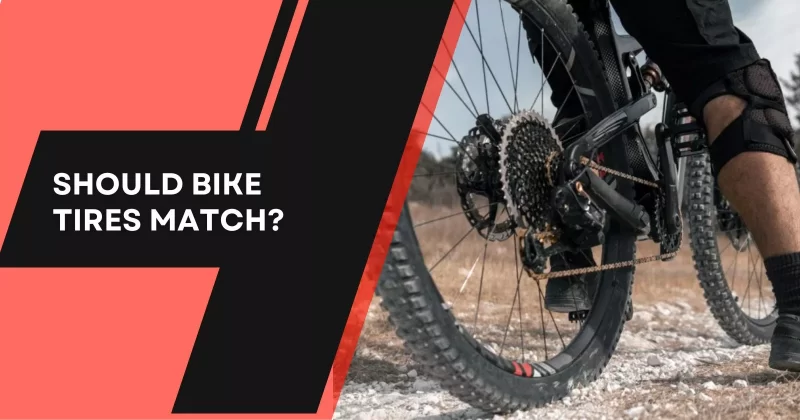 Should Bike Tires Match