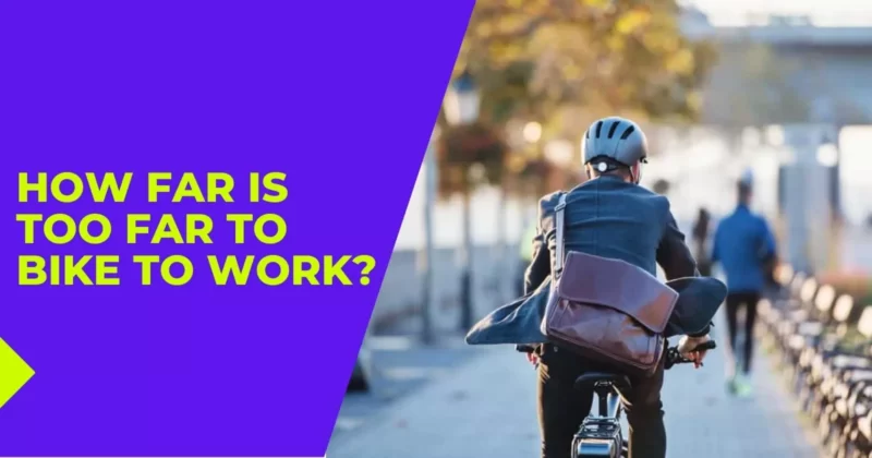 How far is too far to bike to work