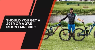 Should You get a 29er or a 27.5 Mountain Bike