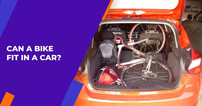 Can a Bike fit in a Car