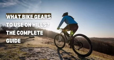 What Bike Gears To Use On Hills