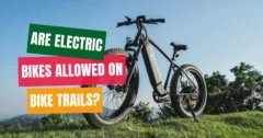 Are Electric Bikes Allowed On Bike Trails