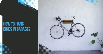 How to Hang Bikes in Garage